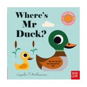 Where's Mr Duck? | Ingela Arrhenius (ISBN: 9781788003674)