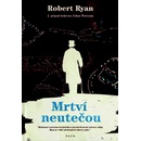 Mrtví nikam neutečou - Robert Ryan