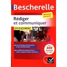 Bescherelle Rediger et communiquer efficacement - Marie-Aline Sergent