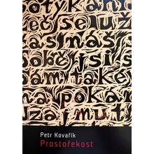 Prostořekost - Petr Kovařík, Vladimír Kintera Ilustrátor, Bohuslav Reynek Ilustrátor