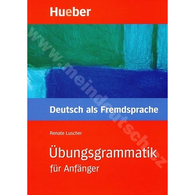 Uebungsgrammatik DaF fuer Anfaenger