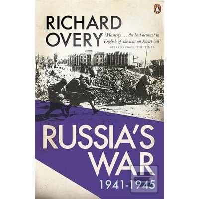 Russia's War 1941 - 1945 - Richard Overy