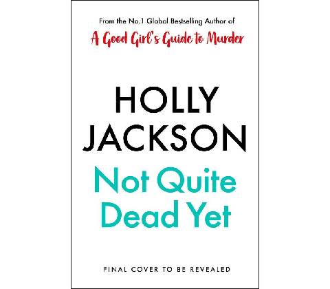 Not Quite Dead Yet