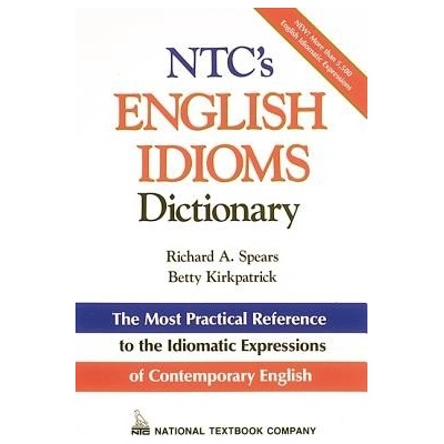 Ntc's English Idioms Dictionary Spears RichardPaperback