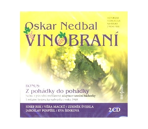 Vinobraní - Oskar Nedbal