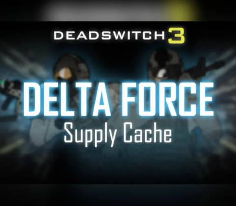 Deadswitch 3 - Delta Force Supply Cache