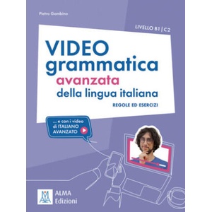 Videogrammatica avanzata della lingua italiana. Übungsbuch + Videos online | Pietro Gambino (ISBN: 9783191153533)