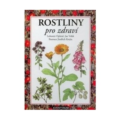 Rostliny pro zdraví Lubomír Opletal CZ