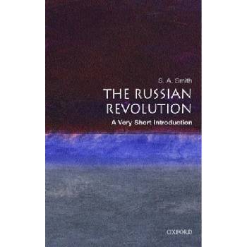 Russian Revolution: A Very Short Introduction | S A Smith