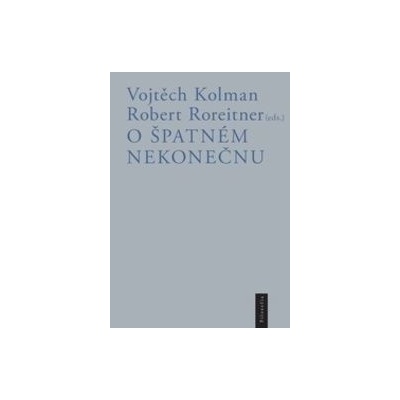 O špatném nekonečnu