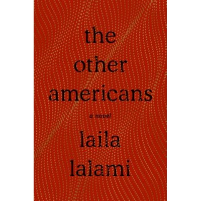 Other Americans | Laila Lalami
