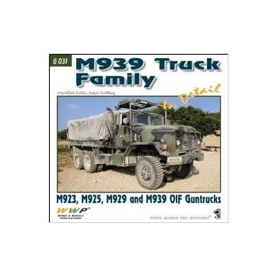 M939 Truck Family In Detail - Ralph Zwilling