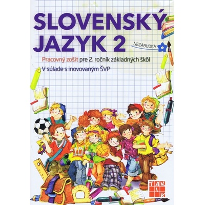 Slovenský jazyk 2 Pracovný zošit