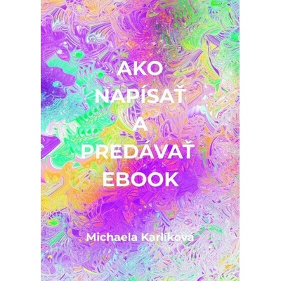 Ako napísať a predávať ebook