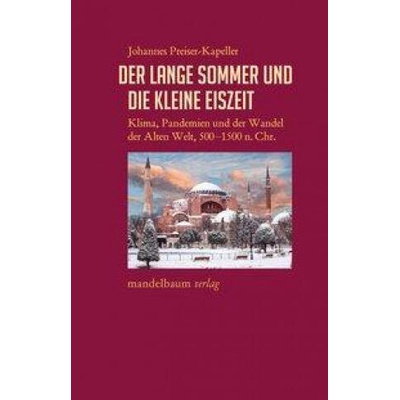 Der Lange Sommer und die Kleine Eiszeit