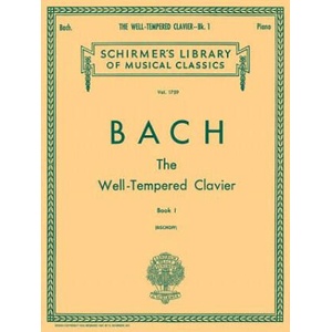 Bach: The Well-Tempered Clavier, Book I | Johann Sebastian Bach, Hans Bischoff, Paul Aron (ISBN: 9781617740794)