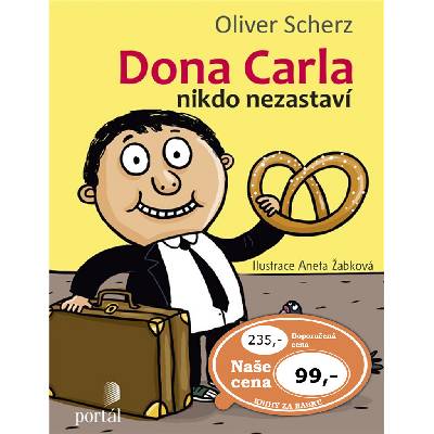 Dona Carla nikdo nezastaví - Oliver Scherz; Aneta Žabková