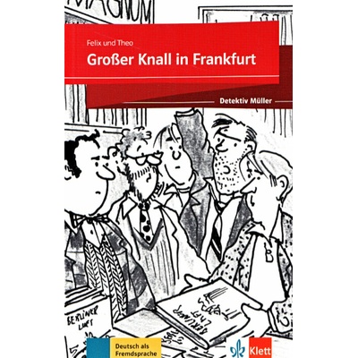 Grossser Knall in Frankfurt - Buch + Online – Hledejceny.cz