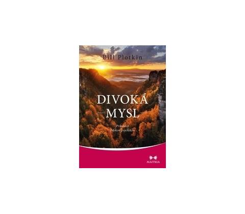 Divoká mysl - Bill Plotkin