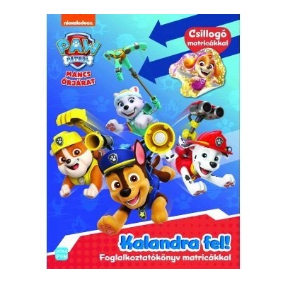 Móra könyvkiadó Paw Patrol - За приключения! Книжка с дейности и стикери