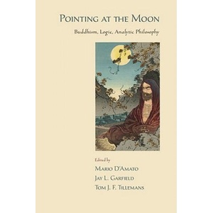 Pointing at the Moon | Jay L. Garfield, Tom J. F. Tillemans, Mario D'Amato (ISBN: 9780195381566)