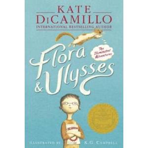 Flora & Ulysses | Kate DiCamillo, K. G. Campbell (ISBN: 9781406354560)