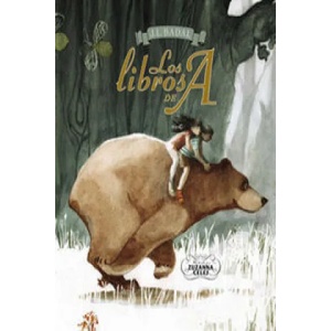Los libros de A | Josep Lluís Badal Franco, Zuzanna Celej, Núria García Caldés, Marcelo Mazzanti i Castrillejo (ISBN: 9788424649371)