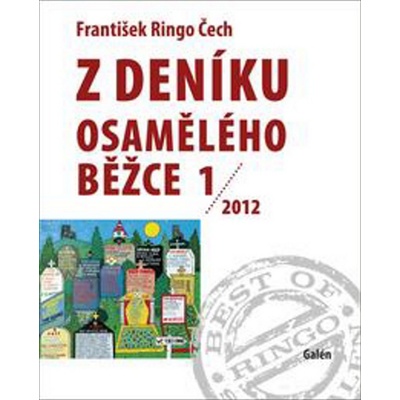 Z deníku osamělého běžce 1 / 2012