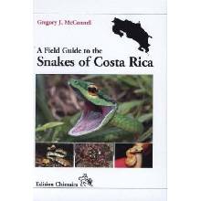 A Field Guide to the Snakes of Costa Rica