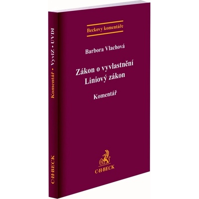 Zákon o vyvlastnění, Liniový zákon / Komentář