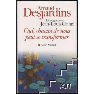 Oui, chacun de nous peut se transformer (ISBN: 9782226191458)