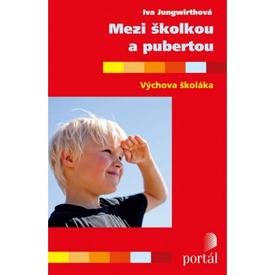 Mezi školkou a pubertou