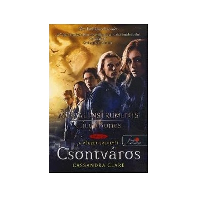 Csontváros - A végzet ereklyéi Első könyv