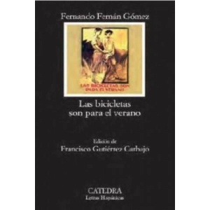 Las Bicicletas Son Para El Verano | Fernando Fernan Gomez (ISBN: 9788437626321)