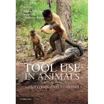 Tool Use in Animals | Crickette Sanz, Josep Call, Christophe Boesch