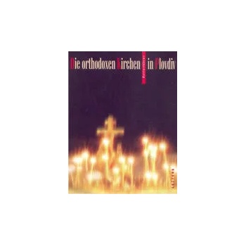 Image 1 of Die orthodoxen Kirchen in Plovdiv - kulturfuhrer