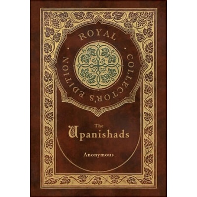 The Upanishads (Royal Collector's Edition) (Case Laminate Hardcover with Jacket) | Anonymous, Swami Paramananda