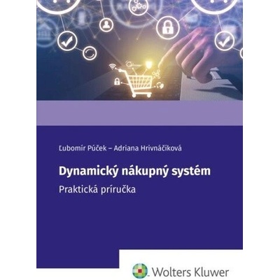 Dynamický nákupný systém - Ľubomír Púček, Adriana Hrivnáčiková
