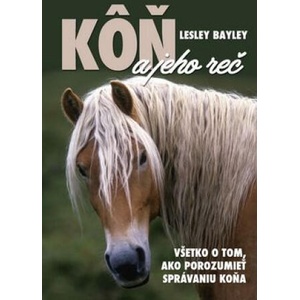 Kôň a jeho reč | Lesley Bayley (2017)