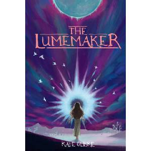 The Lumemaker | Kate Gliske (2026)
