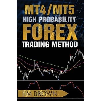 Mt4 High Probability Forex Trading Method Brown JimPaperback