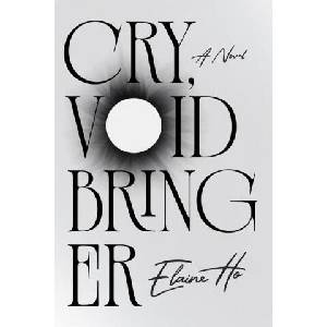 Cry, Voidbringer | HO ELAINE (ISBN: 9781964721521)