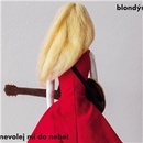 Blondýna: Nevolej mi do nebe! CD