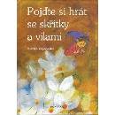 Pojďte si hrát