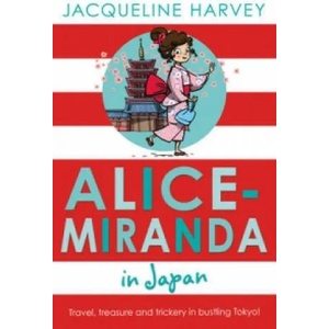 Alice-Miranda in Japan | Jacqueline Harvey (2015)