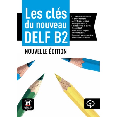 Les clés du Nouveau DELF B2 – Guide péd. + MP3