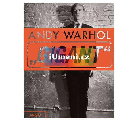 Andy Warhol - Gigant