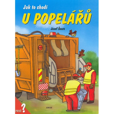 Jak to chodí u popelářů - leporelo - Josef Švarc