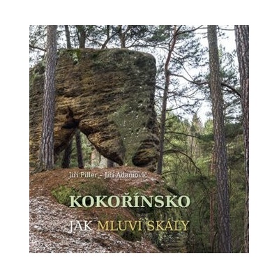 Kokořínsko, Jak mluví skály