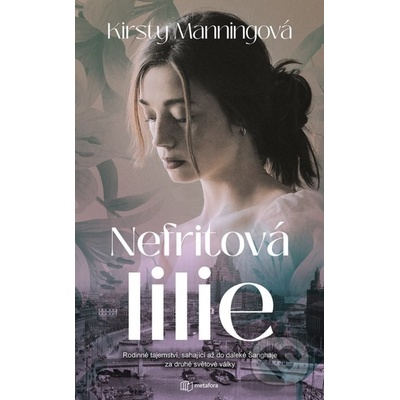 Nefritová lilie - Christy Manning